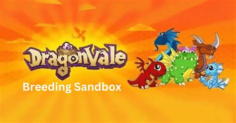 dragonvale sandbox breeding.